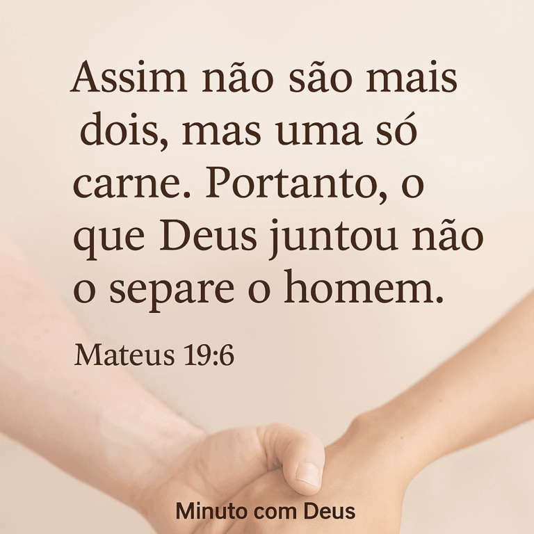 A Benção de Mateus 19:6 – O Que Deus Uniu, Não Separe o Homem - Dica de ...